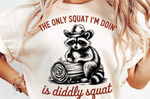 The Only Squat I'm Doin' is Diddly Squat – A Lighthearted Design with Serious Creative Potential